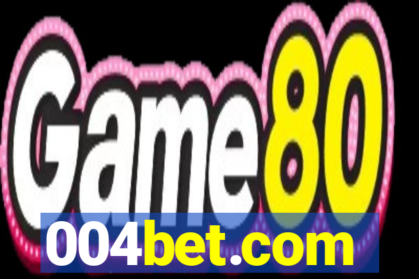 004bet.com