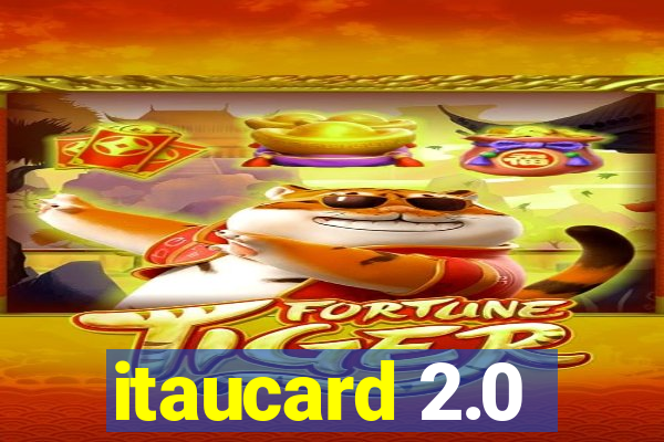 itaucard 2.0