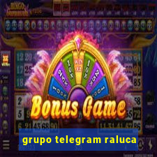 grupo telegram raluca