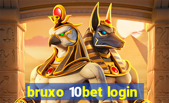 bruxo 10bet login