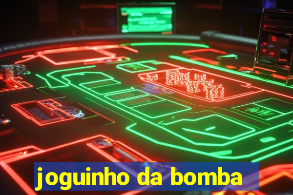 joguinho da bomba