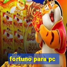 fortuno para pc