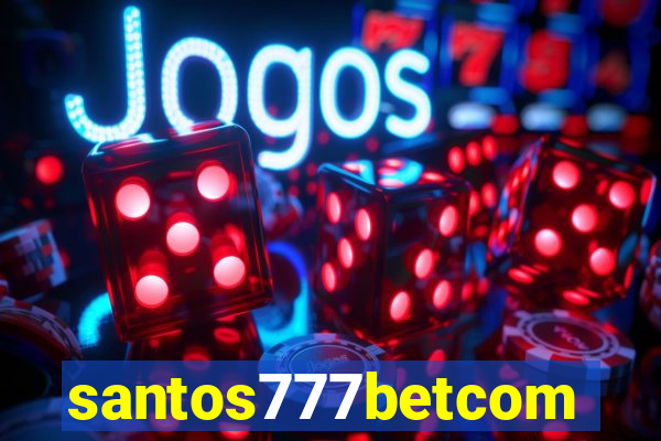 santos777betcom