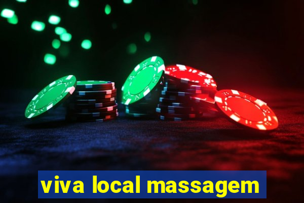 viva local massagem