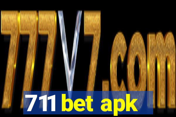 711 bet apk