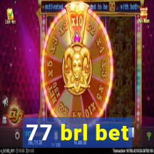 77 brl bet