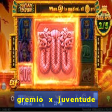 gremio x juventude ao vivo