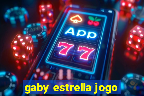 gaby estrella jogo