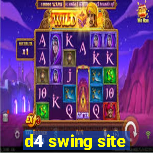 d4 swing site