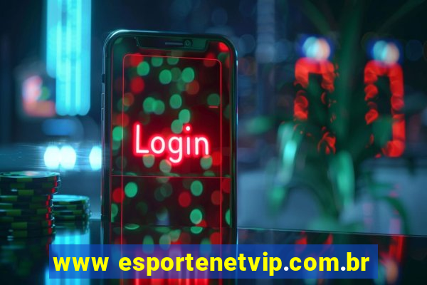 www esportenetvip.com.br