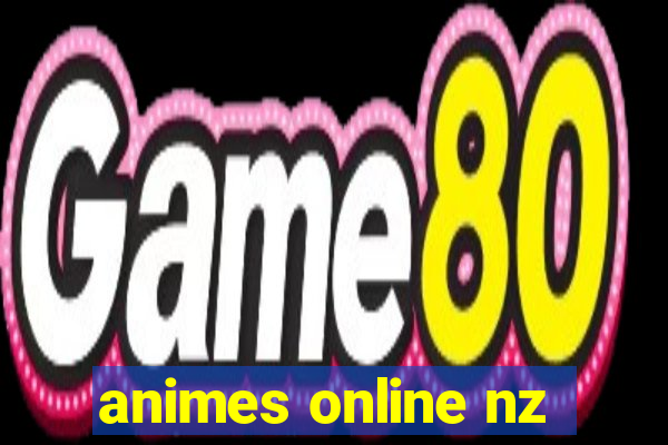 animes online nz