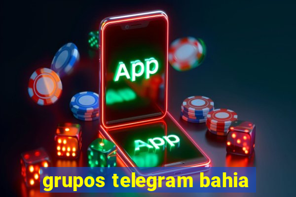 grupos telegram bahia