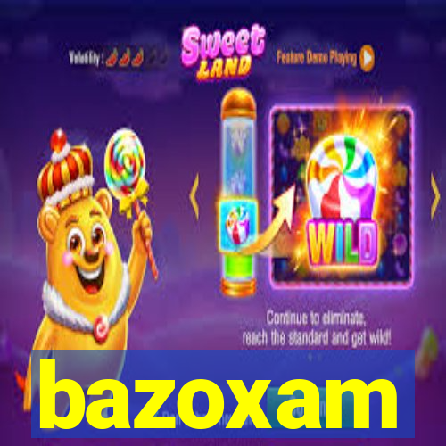 bazoxam