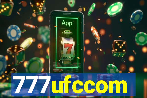 777ufccom