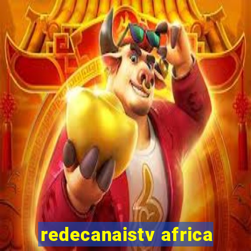 redecanaistv africa