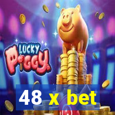 48 x bet