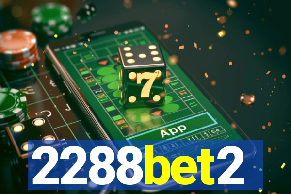 2288bet2