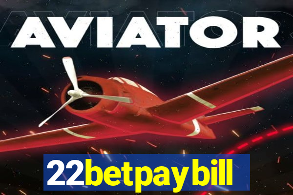 22betpaybill