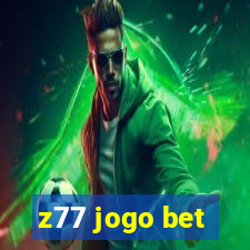 z77 jogo bet