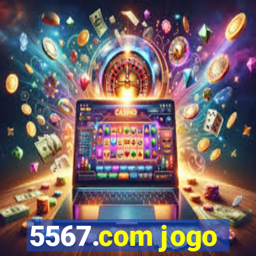 5567.com jogo