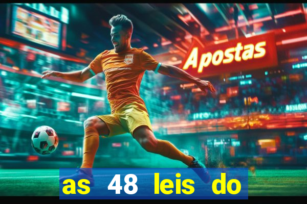 as 48 leis do poder pdf gratis