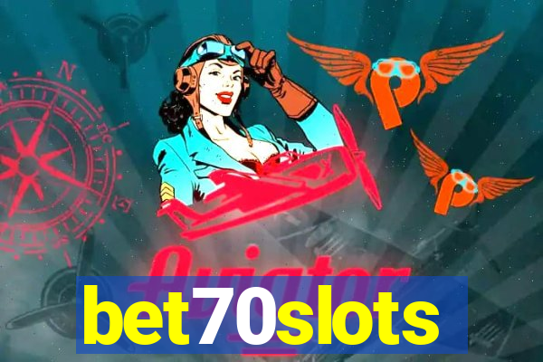 bet70slots