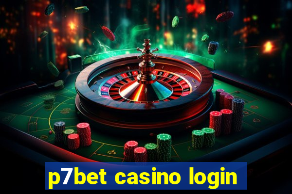 p7bet casino login