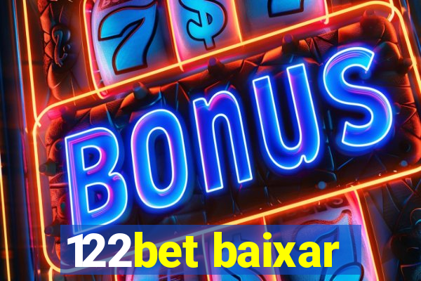 122bet baixar