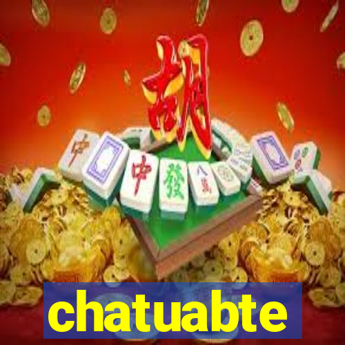 chatuabte