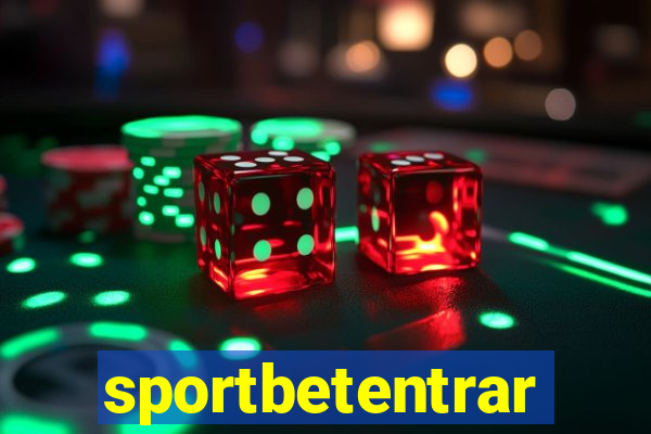 sportbetentrar