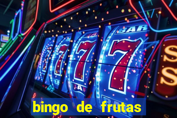 bingo de frutas para imprimir pdf