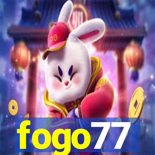 fogo77