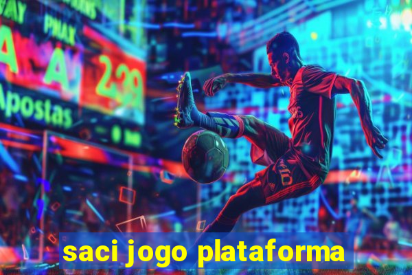 saci jogo plataforma