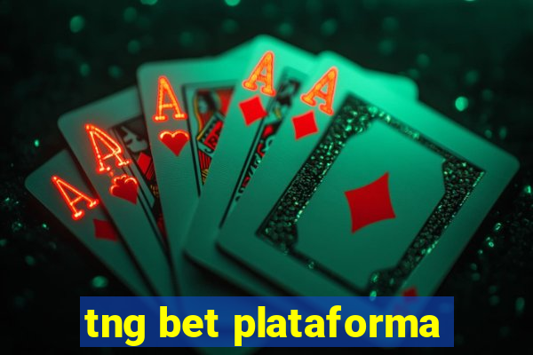 tng bet plataforma