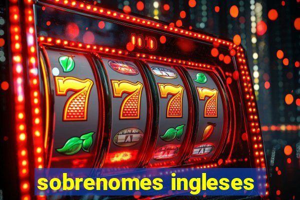 sobrenomes ingleses