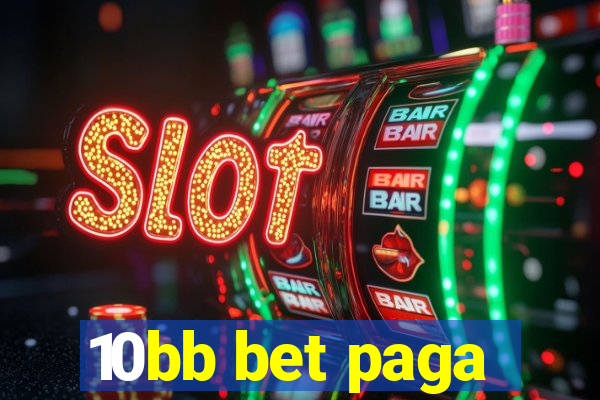 10bb bet paga