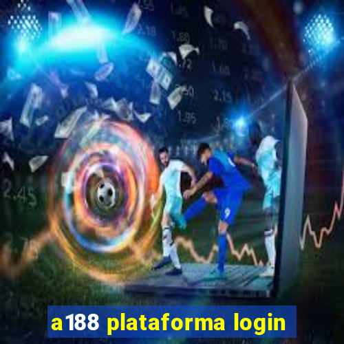 a188 plataforma login