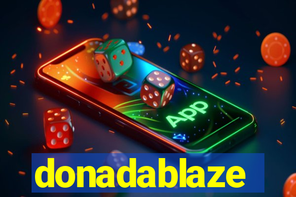 donadablaze