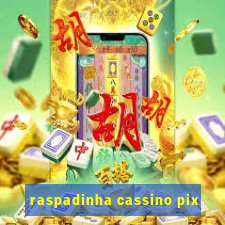 raspadinha cassino pix