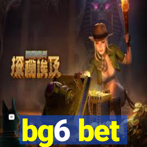 bg6 bet