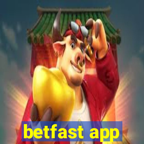 betfast app