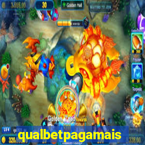 qualbetpagamais