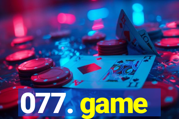 077. game