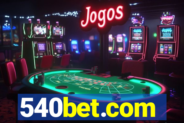 540bet.com