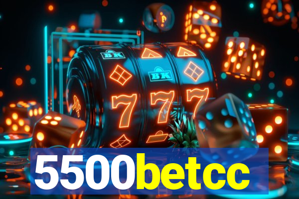 5500betcc