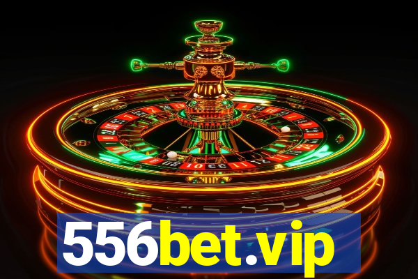 556bet.vip