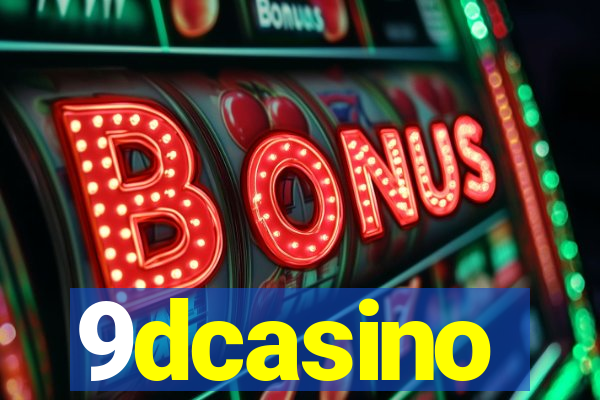 9dcasino