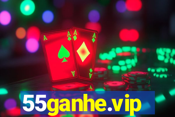 55ganhe.vip