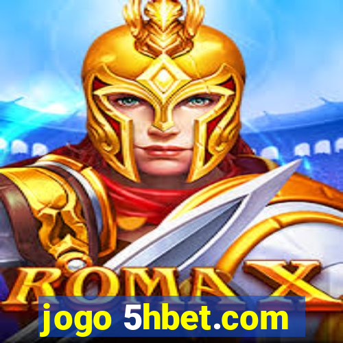 jogo 5hbet.com