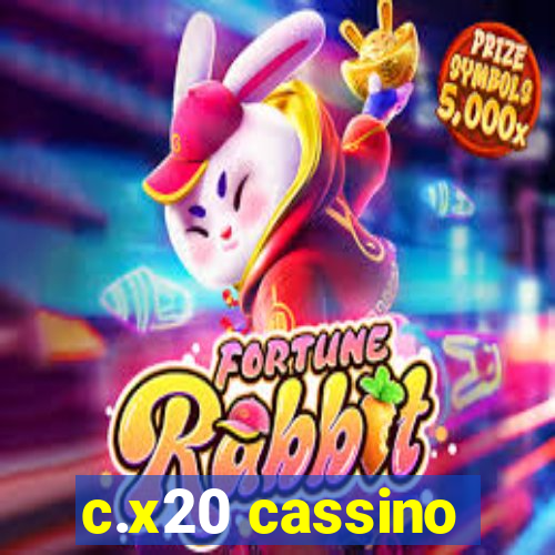 c.x20 cassino